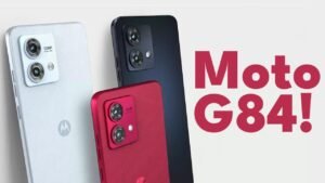 ये लाजवाब Moto G84 5G स्मार्टफोन आता है तगड़े फीचर्स के साथ, कीमत भी है मुनासिब, देखे